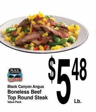 Super Saver Black canyon angus boneless beef top round steak offer