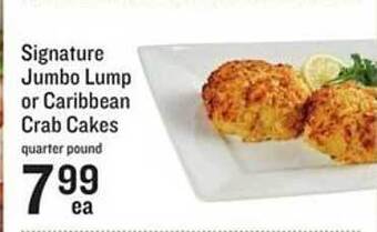 Lowes Foods Signature jumbo lump or caribbean crab cakes offer