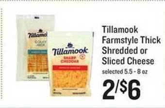 Lowes Foods Tillamook farmstyle thick shredded or sliced cheese offer