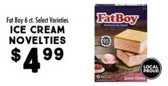 Maceys Fat boy ice cream novelties offer