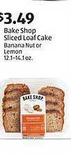 Aldi Bake shop sliced loaf cake banana nut or lemon offer