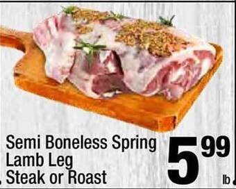 Super King Markets Semi boneless spring lamb leg steak or roast offer