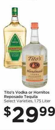 Food 4 Less Tito's vodka or hornitos reposado tequila offer