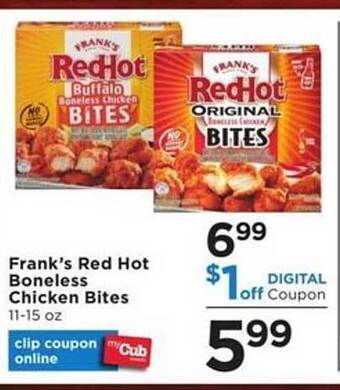Cub Foods Frank's red hot boneless chicken bites offer