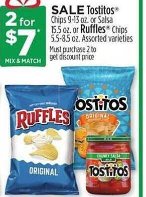Dollar General Tostitos chips or salsa or ruffles chips offer