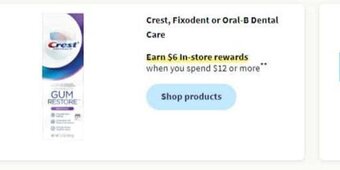 Walgreens Crest, Fixodent or Oral-B Dental Care offer