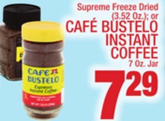 C Town Café bustelo instant coffee 7 oz. jar offer