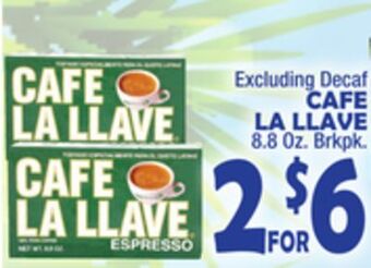 Bravo Supermarkets Cafe la llave offer