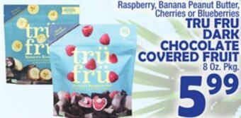 Bravo Supermarkets Tru fru dark chocolate covered fruit offer