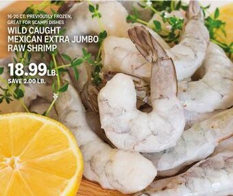 Kings Food Markets Wild caught mexican extra jumbo raw shrimp offer