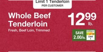 The Fresh Grocer Whole beef tenderloin offer