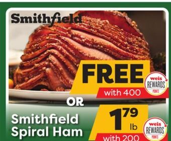 Weis Markets Smithfield spiral ham offer
