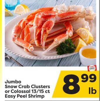 Weis Markets Jumbo snow crab clusters or colossal 13/15 ct easy peel shrimp offer