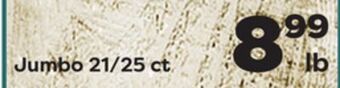 Weis Markets Jumbo 21/25 ct cooked cocktail shrimp offer
