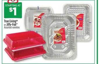 Dollar General True living or jiffy-foil offer