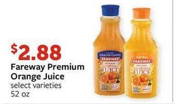 Fareway Fareway premium orange juice offer