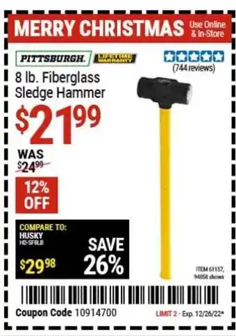 Harbor Freight Tools Pittsburgh fiberglass sledge hammer offer