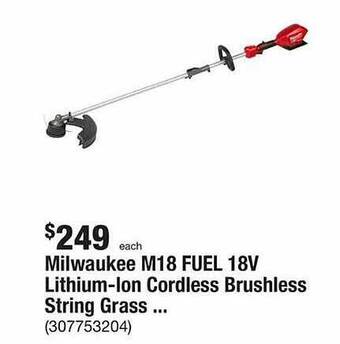 The Home Depot Milwaukee m18 fuel 18v lithium-ion cordless brushless string grass offer