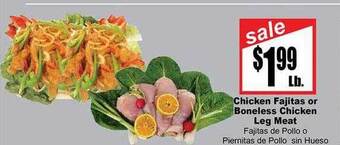Rancho Markets Chicken fajitas or boneless chicken leg meat offer