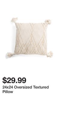 TJ Maxx 24x24 oversized textured pillow offer