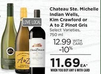 QFC Chateau ste. michelle indian wells, kim crawford or a to z pinot gris offer