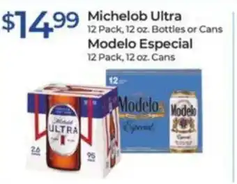 Rite Aid Michelob Ultra 12 Pack, 12 oz. Bottles or cans, Modelo Especial 12 Pack, 12 oz. Cans offer