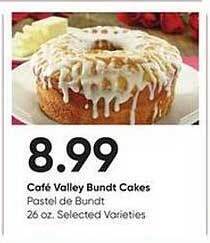 Stater Bros Café valley bundt cakes offer
