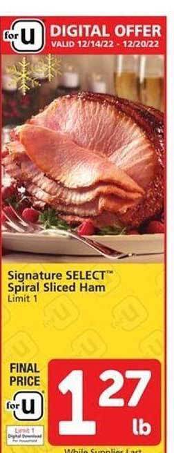 Vons Signature select spiral sliced ham offer