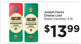 Foods Co Joseph farms cheese loaf offer