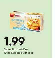 Stater Bros Stater bros, waffles offer