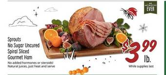 Sprouts Farmers Market Sprouts no sugar uncured spiral sliced gourmet ham offer