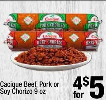 Super King Markets Cacique beef, pork or soy chorizo offer