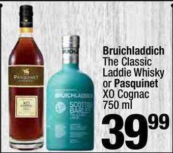 Super King Markets Bruichladdich the classic laddie whisky or pasquinet xo cognac offer