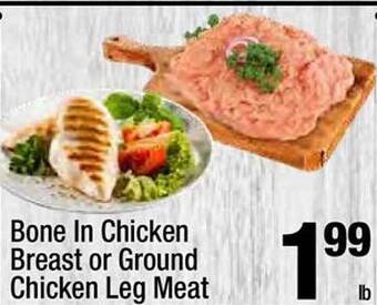 Super King Markets Bone in chicken breast or ground chicken leg meat offer