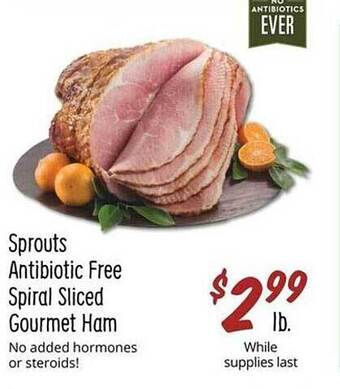 Sprouts Farmers Market Sprouts antibiotic free spiral sliced gourmet ham offer