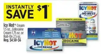 Dollar General Icy Hot Cream 1.5 Oz., Lidocaine Cream 1.75 Oz. Or Roll-on 2.5 Oz. offer