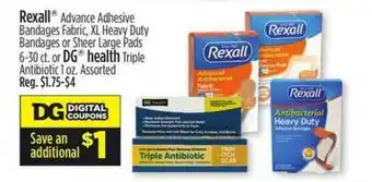 Dollar General Rexall Advance Adhesive Bandages Fabric, Xl Heavy Duty Bandages Or Sheer Large Pads 3-60 Ct. Or Dg Health Triple Antibiotic 1 offer