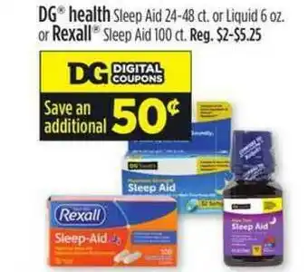 Dollar General Dg Health Sleep Aid 24-48 Ct. Or Liquid 6 Oz. Or Rexall Sleep Aid 100 Ct. offer