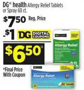 Dollar General Dg Health Allergy Relief Tablets Or Spray 60 Ct. offer