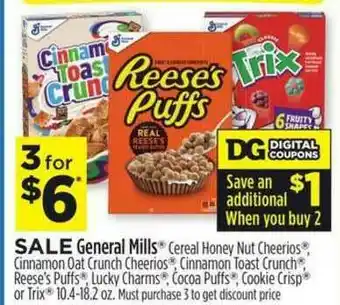 Dollar General General Mills Cereal Honey Nut Cheeros, Cinnamon Oat Crunch Cheerios, Cinnamon Toast Crunch, Reese's Puffs, Lucky Charms, Coc offer