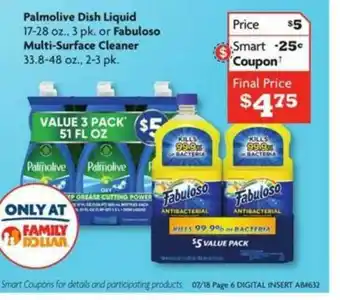 Family Dollar Palmolive Dish Liquid 17-28 Oz., 3 Pk. Or Fabuloso Multi-surface Cleaner 33.8-48 Oz., 2-3 Pk. offer
