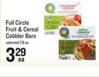 Lowes Foods Full circle fruit & cereal cobbler bars offer