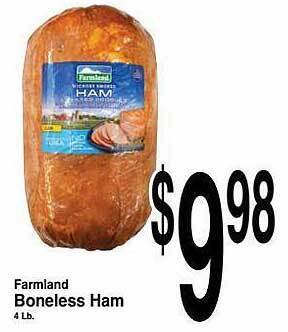 Super Saver Farmland boneless ham offer