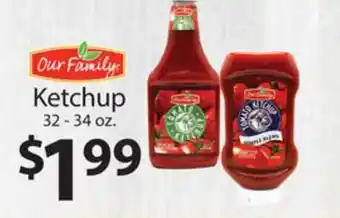 Family Fare Our Family Ketchup 32 - 34 Oz. offer