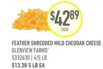 US Foods Chef's Store Glenview Farms Feather Shredded Mild Cheddar Cheese offer