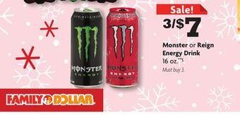 Family Dollar Monster or reign energy drink offer
