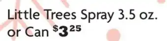 Family Dollar Little trees spray offer