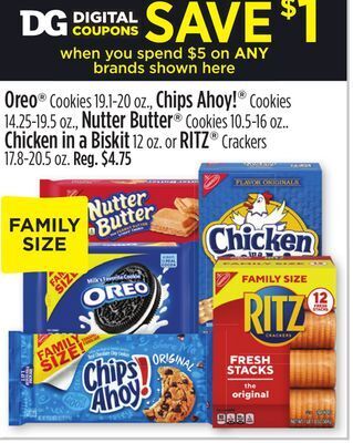 Dollar General Oreo® cookies, chips ahoy! ® cookies, nutter butter® cookies, chicken in a biskit or ritz® crackers offer