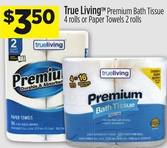 Dollar General True living™ premium bath tissue offer