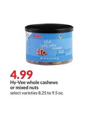 Hy-Vee Hy-vee whole cashews or mixed nuts offer